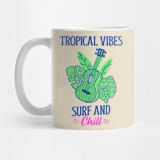 Tropical Vibes Surf & Chill Hawaii Hawaiian Surfer Surfing Mug